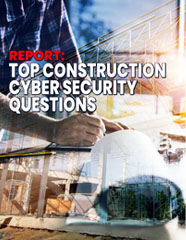 report: top construction cybersecurity questions